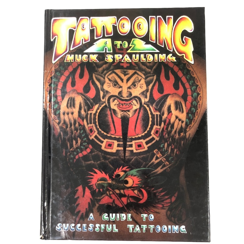 Tattooing A to Z hardcover book